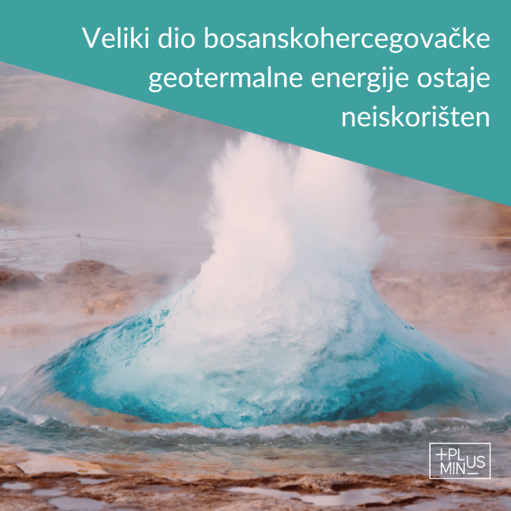 A large part of Bosnia and Herzegovina's geothermal energy remains unused